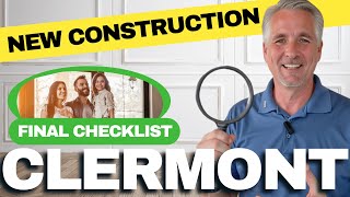 Clermont FL New Homes – Final Walkthrough Must-See Checklist!