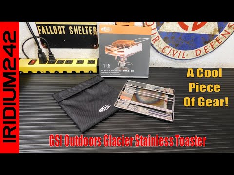 Cool Camp Gear:  GSI Outdoors Glacier Stainless Toaster!