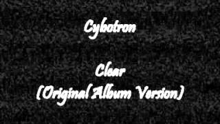 Cybotron - Clear (Original Version)