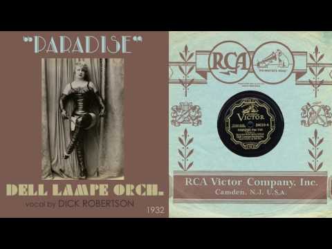1932, Paradise, Dell Lampe Orch. HD 78rpm