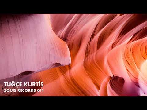 Tuğçe Kurtiş – Souq Records (Mixtape)