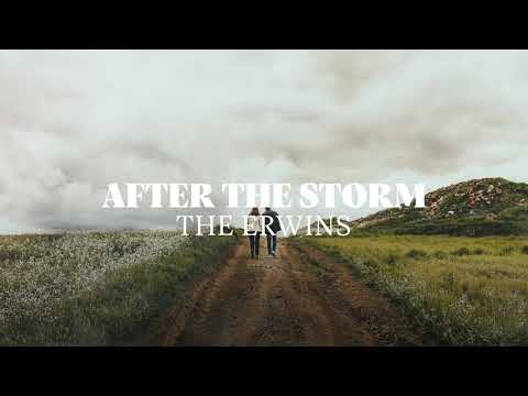 After The Storm Music Video by The Erwins