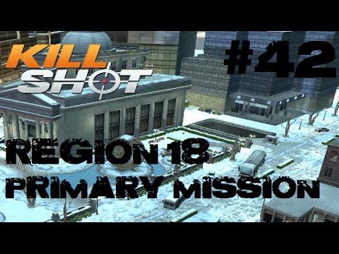 Kill Shot Region 18 Primary Mission Part 42 - Survive for 30 seconds Gameplay