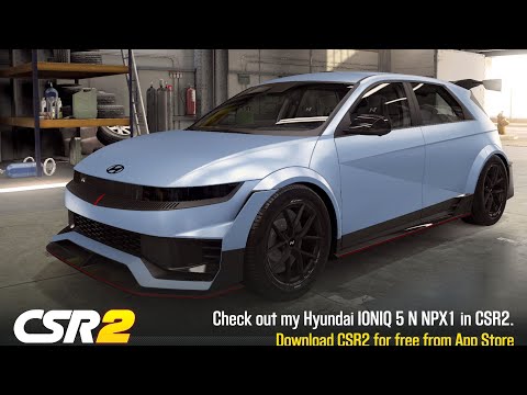 【CSR2】Hyundai IONIQ 5 N NPX1 ,  special thanks for Shift and tune eLGeZoOo time 9.63x
