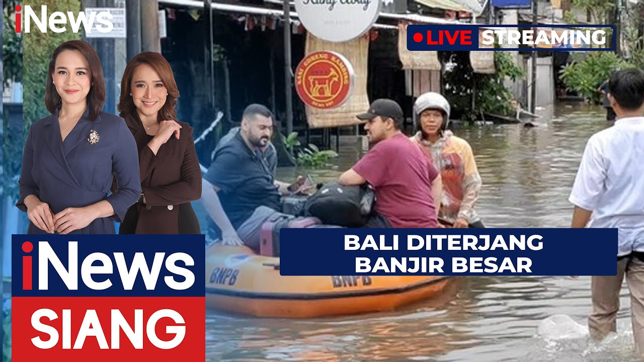 🔴LIVE Bali Diterjang Banjir Besar | iNews Siang (10/09)