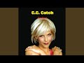 Videoklip C.C. Catch - Are You Man Enough  s textom piesne