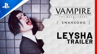 PlayStation Vampire: The Masquerade - Swansong: Leysha Trailer | PS5, PS4 anuncio