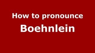 How to pronounce Boehnlein