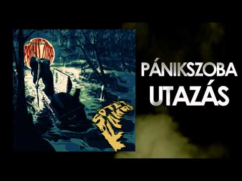 PÁNIKSZOBA - UTAZÁS [OFFICIAL AUDIO]