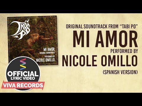 Nicole Omillo — Mi Amor (Spanish Version) | from "Tabi Po" [Official Lyric Video]