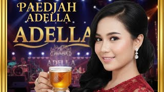 Download lagu Paedjah Adella - Secawan Madu (LIVE Terbaru 2025) | New Adella Full HD mp3