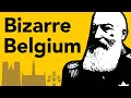 The Bizarre History of Belgium