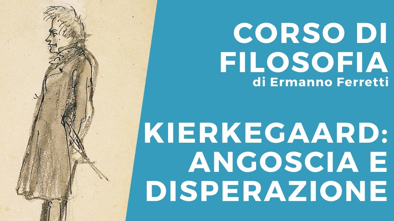 Kierkegaard: angoscia e disperazione
