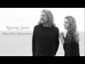 Nothin' - Robert Plant & Alison Krauss from Raising Sand