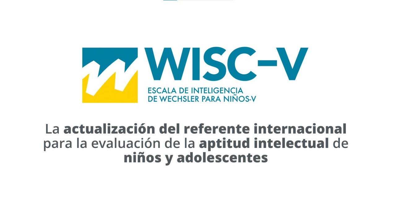 WISCV, Escala de Inteligencia de Wechsler para niños V