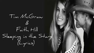 Tim McGraw &amp; Faith Hill   Sleeping in the Stars Lyrics