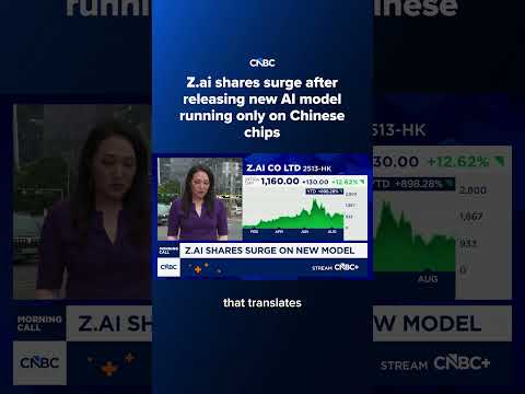 Z.ai shares surge after releasing new AI model running only on Chinese chips