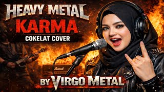 Download lagu 🔥 KARMA – COKELAT🔥 Heavy Metal Cover by VIRGO METAL 🔥  mp3