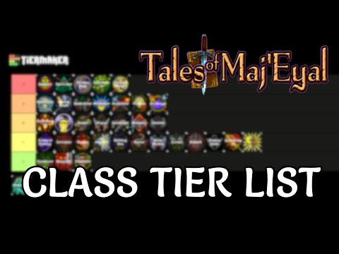 Tales of Maj'Eyal - Class Tier List