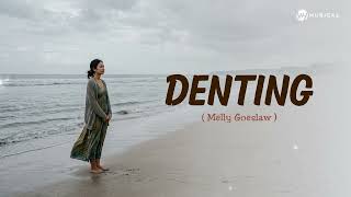 Download lagu MELLY GOESLAW – DENTING | Pop Slow Rock Version mp3