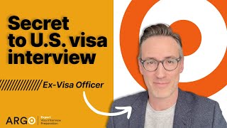 Is there a secret to the U.S. visa interview? Former Visa Officer shares their tips