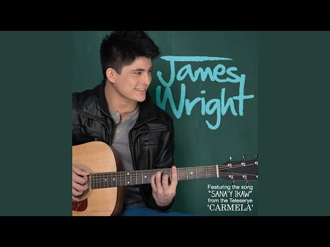 Kung Hindi Ikaw - James Wright