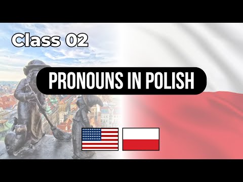 Pronouns in Polish Class 2 👉 Lessons for English speakers