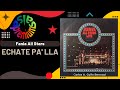 🔥ECHATE PA'LLA [Live At Yankee Stadium] por FANIA ALL STARS con JUSTO BETANCOURT - Salsa Premium