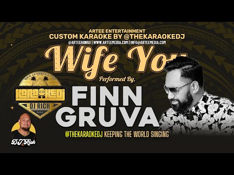 Finn Gruva - Wife You ft. Fiji (KaraokeDJ)