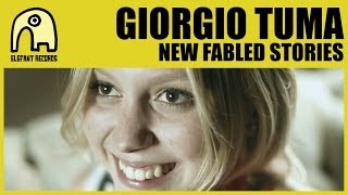 GIORGIO TUMA - New Fabled Stories [Official]