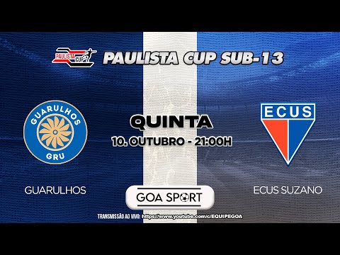 SUB-13/ GUARULHOS X ECUS SUZANO - 5ªRODADA - PAULISTA CUP 2024