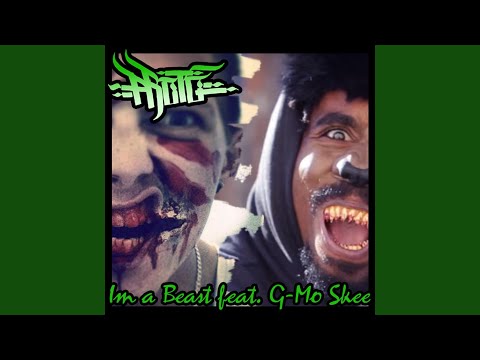 I'm a Beast (feat. G-Mo Skee)