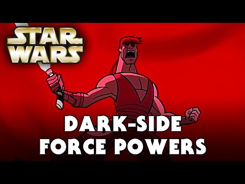Different Force Powers (Dark-Side) - Star Wars Legends Explained