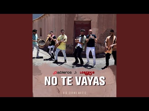 No Te Vayas