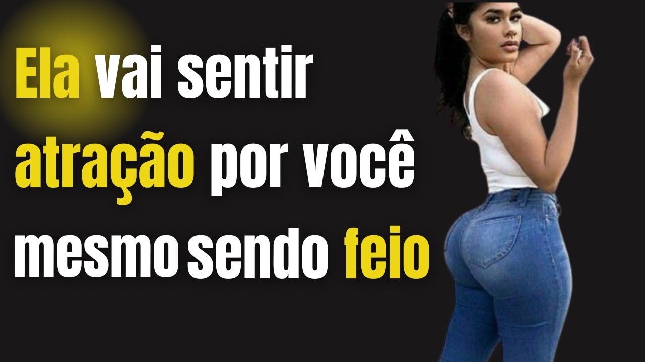 Faça ela te desejar muito com 9 dicas | Psicologia feminina