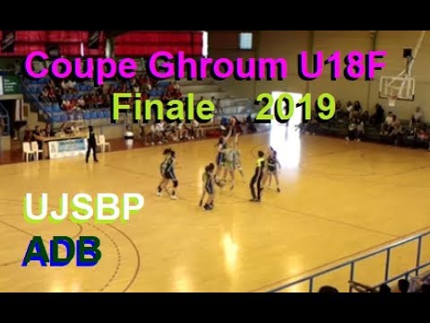 Finale Coupe Ghroum U18F 2019 - UJSBP vs ADB