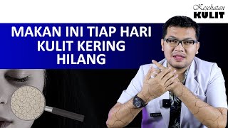 Download lagu MAKANAN UNTUK MENGATASI KULIT KERING - DOKTER SADDAM ISMAIL mp3