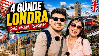 Londra’da 4 Gün: Gezilecek Yerler, Yemekler ve Gerçek Deneyimler