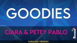 Goodies - Ciara &amp; Petey Pablo (KARAOKE)