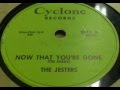 JESTERS  Now That You're Gone + I Laughed  1958