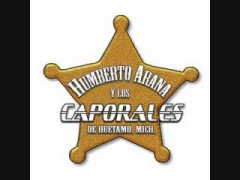 Humberto Arana y sus Caporales - Aunque tu no me Quieras