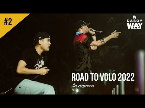 DABOYWAY LIVE PERFORMANCE | Road To VOLO 2022 | EP. 2 KWAAN / KALUM / WIP WUP / TA LUENG/ DEEP DOWN