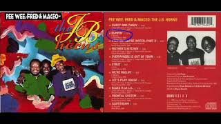 PeeWee Ellis, Maceo Parker & Fred Wesley - Bumpin' [The J.B. Horns - 1990]