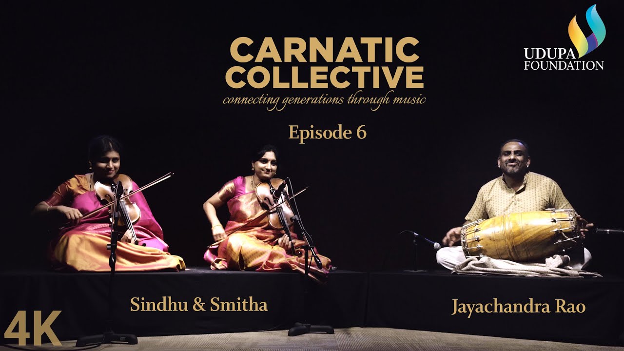 Udupa Foundation | Carnatic Collective | Episode 6 | Varna | Jayachandra Rao | Sindhu | Smitha