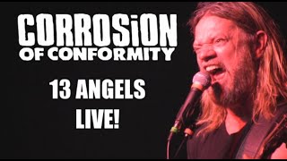 Corrosion of Conformity: &quot;13 Angels&quot; Live 5/7/16 Columbus, OH