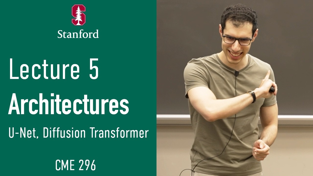 Stanford CME296 Diffusion & Large Vision Models | Spring 2026 | Lecture 5 - Architectures