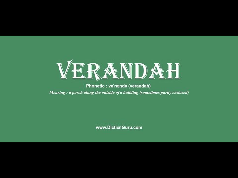 How to Pronounce verandah with Meaning, Phonetic, Synonyms and Sentence Examples