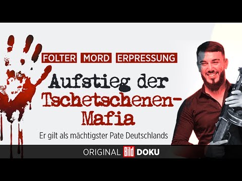 Aufstieg der Tschetschenen-Mafia – Die komplette 1. Folge der exklusiven BILD Doku
