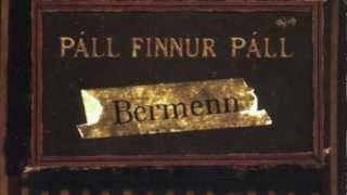 Páll Finnur Páll - Bermenn (full album)