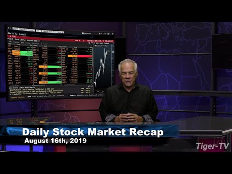 August 16th 2019, Daily Stock Market Recap with Tom O'Brien